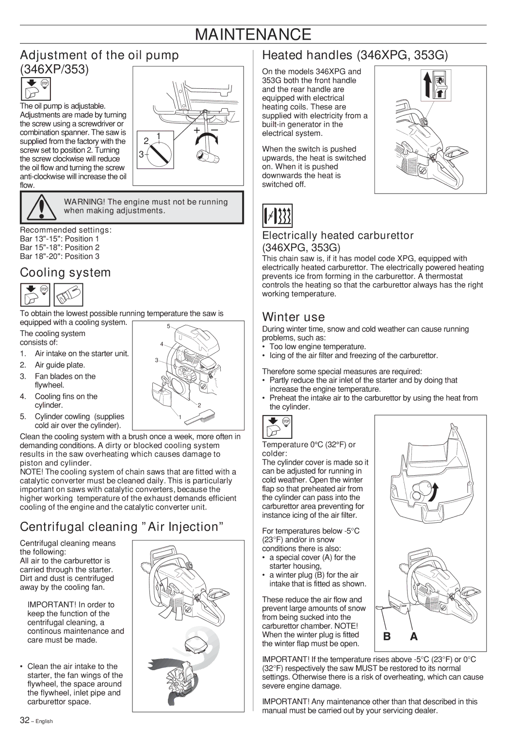 Husqvarna manual Adjustment of the oil pump 346XP/353, Cooling system, Centrifugal cleaning Air Injection, Winter use 