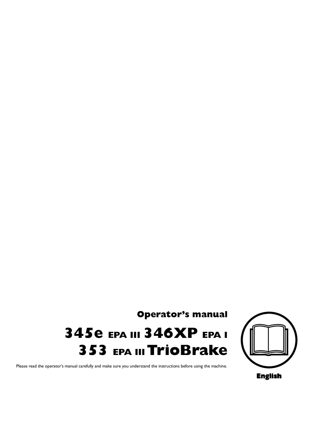 Husqvarna 345e EPA III, 353 EPA III TrioBrake, 1151438-95 manual 