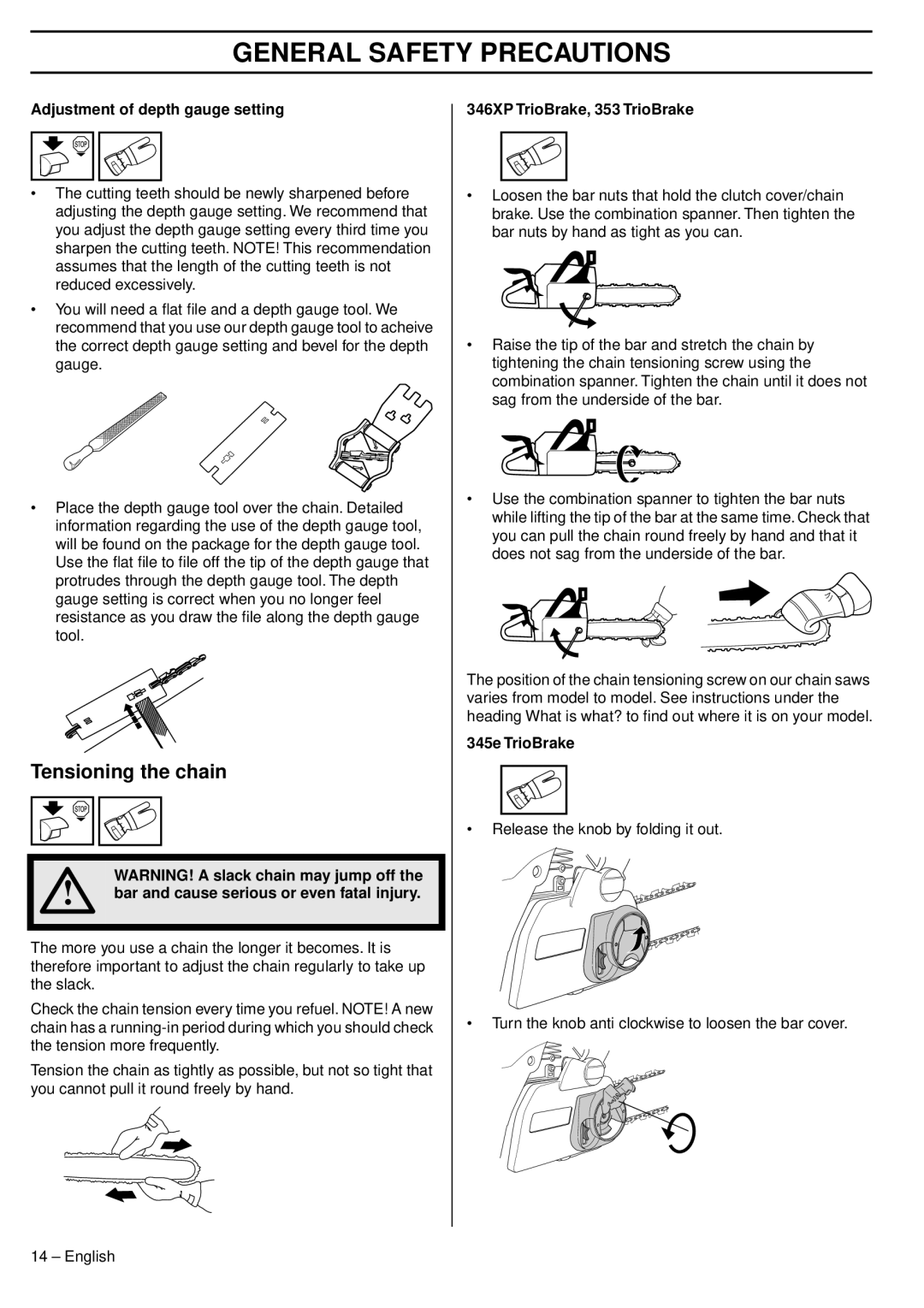 Husqvarna 1151438-95 Tensioning the chain, Adjustment of depth gauge setting, Bar and cause serious or even fatal injury 