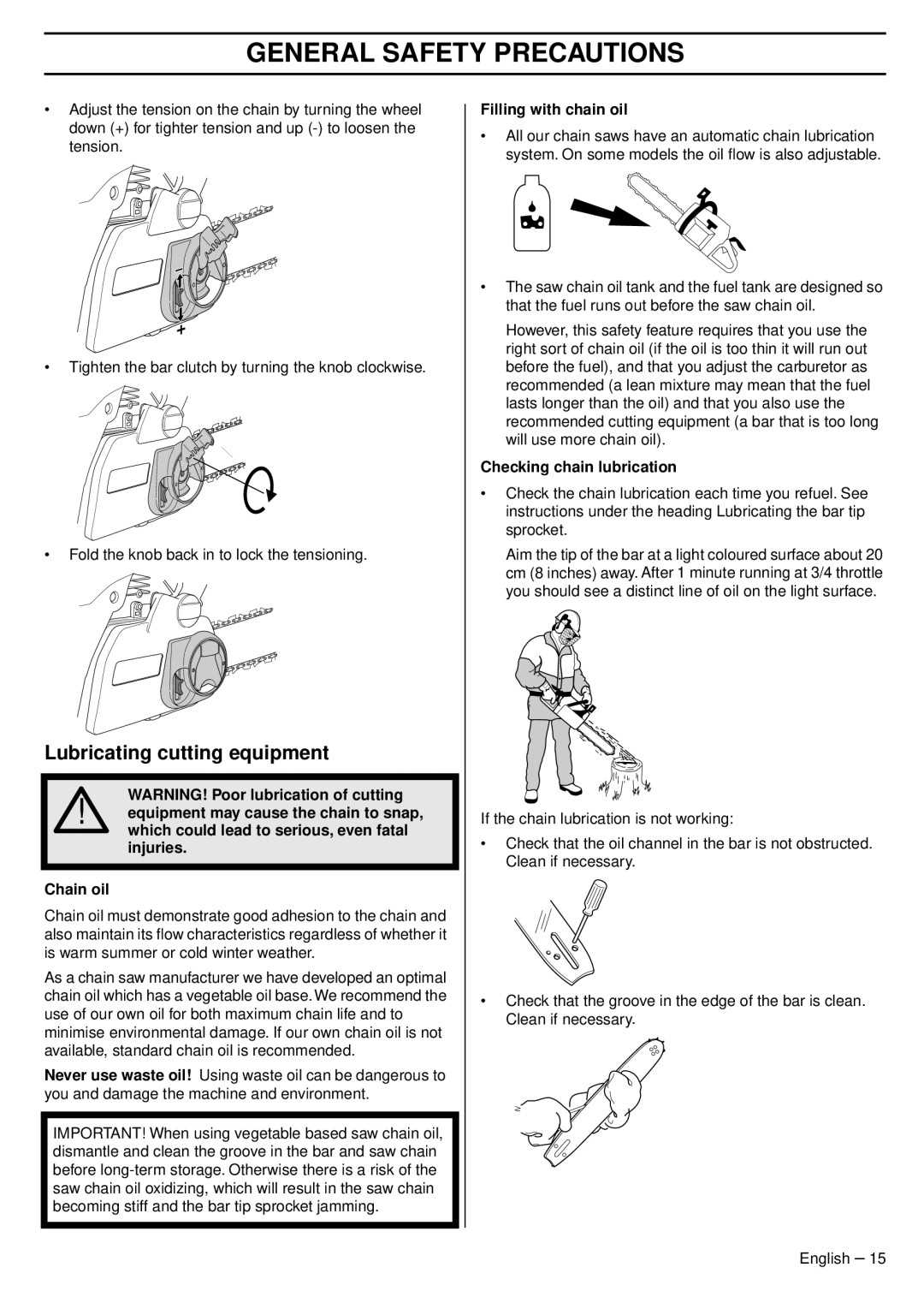 Husqvarna 353 EPA III TrioBrake manual Lubricating cutting equipment, Filling with chain oil, Checking chain lubrication 