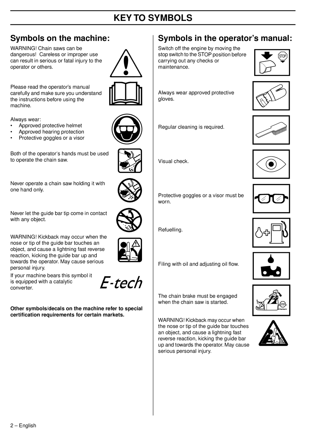 Husqvarna 1151438-95, 353 EPA III TrioBrake KEY to Symbols, Symbols on the machine, Symbols in the operator’s manual 