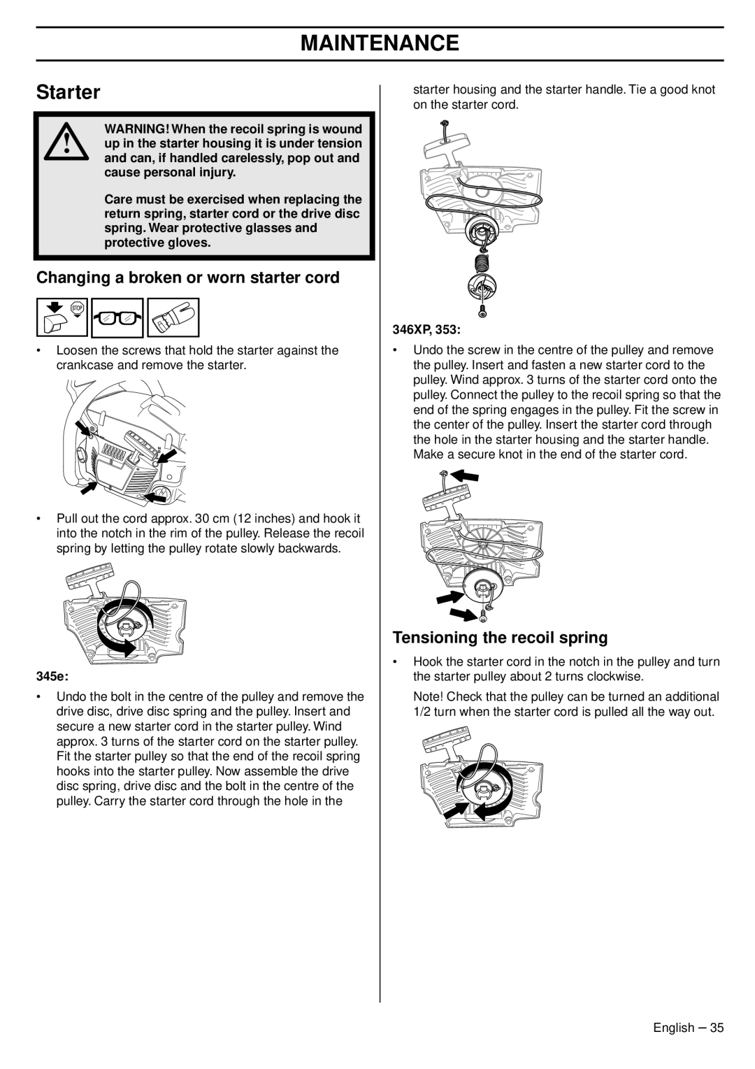 Husqvarna 1151438-95 manual Starter, Changing a broken or worn starter cord, Tensioning the recoil spring, 345e, 346XP 