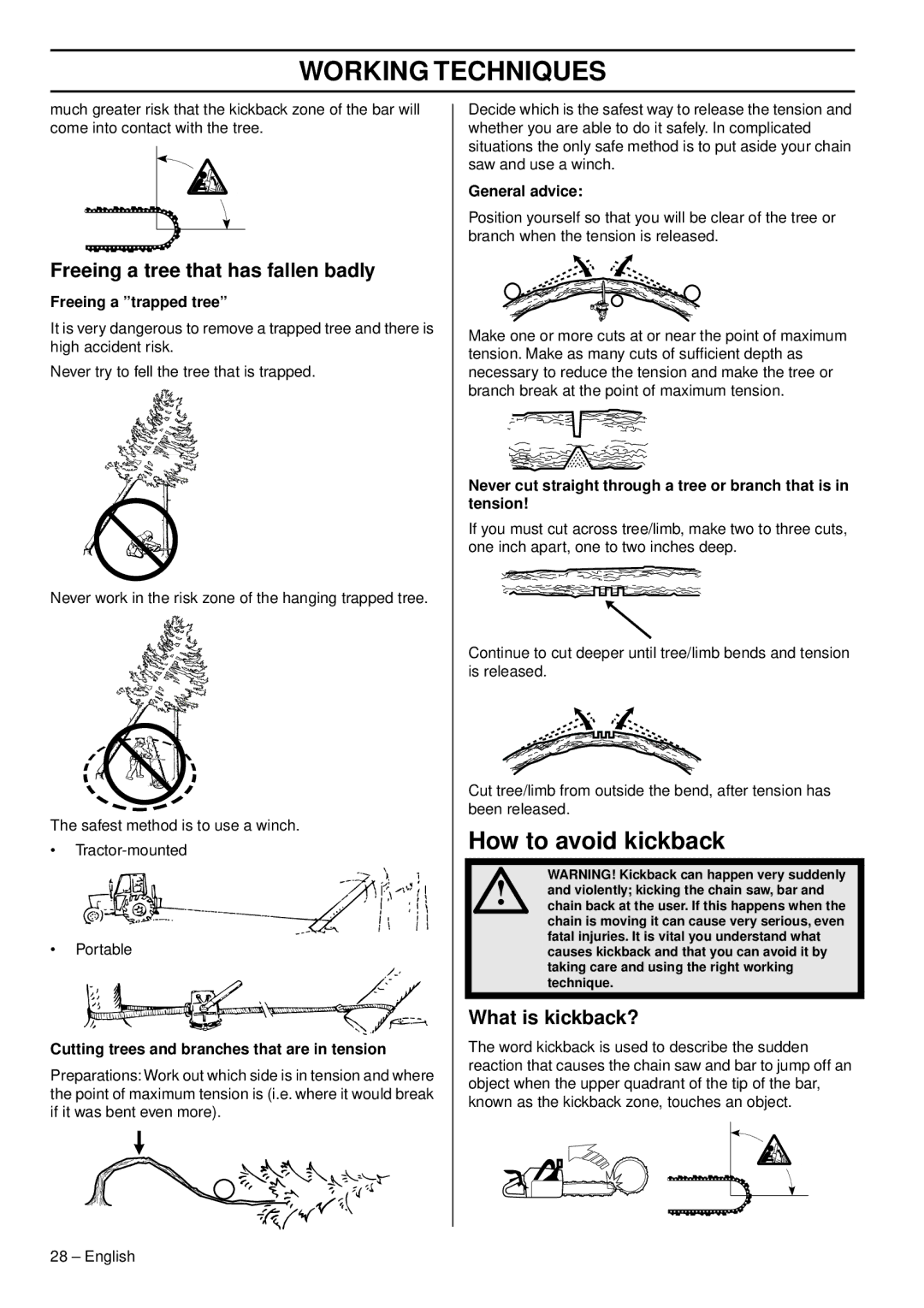 Husqvarna 353 E-tech, 353G E-tech, 346XPG How to avoid kickback, Freeing a tree that has fallen badly, What is kickback? 