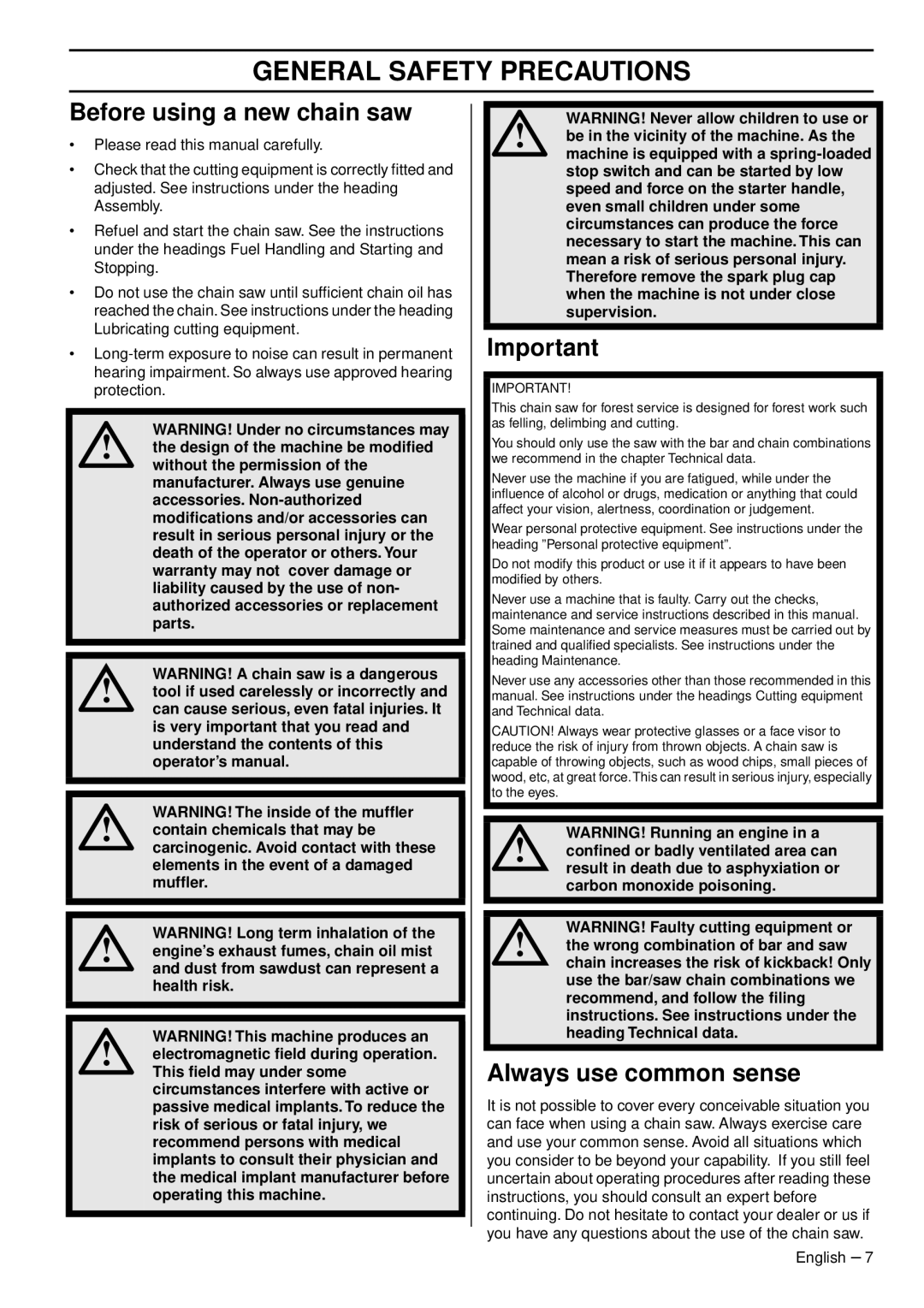 Husqvarna 353G General Safety Precautions, Before using a new chain saw, Always use common sense, parts, operator’s manual 
