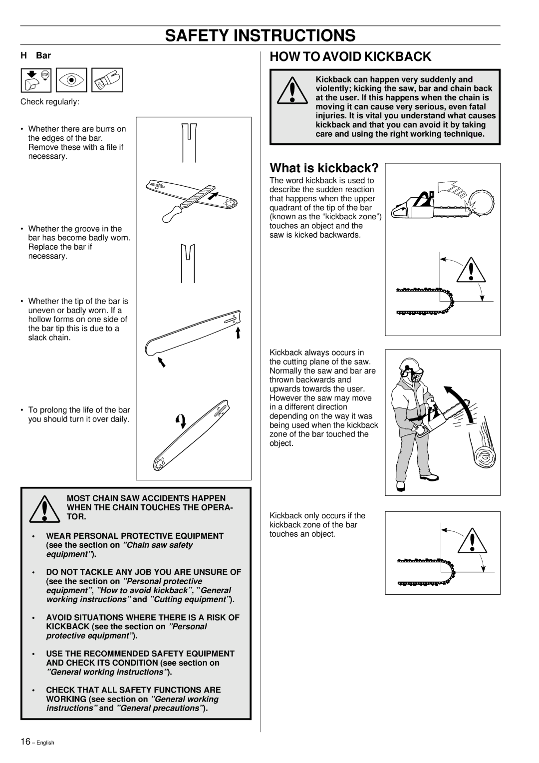 Husqvarna 355 manual HOW to Avoid Kickback, What is kickback? 