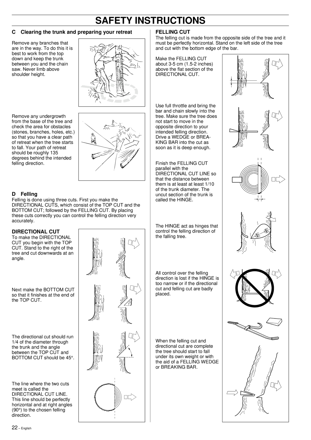 Husqvarna 355 manual Clearing the trunk and preparing your retreat, Felling 