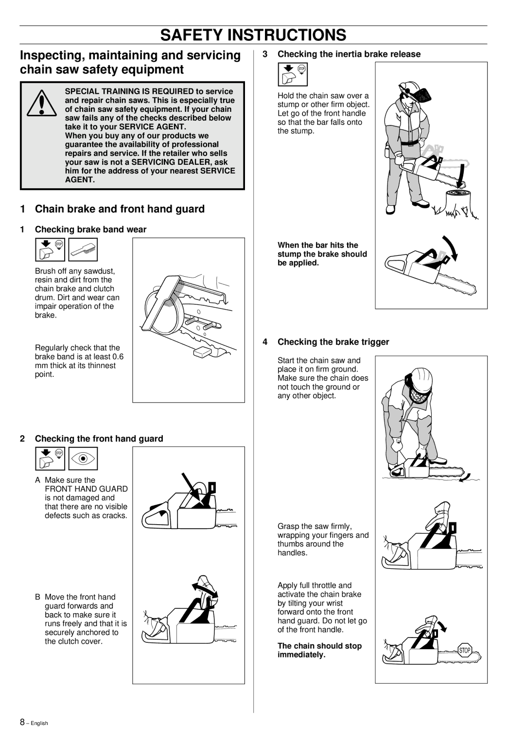 Husqvarna 355 manual Checking brake band wear, Checking the front hand guard, Checking the inertia brake release 