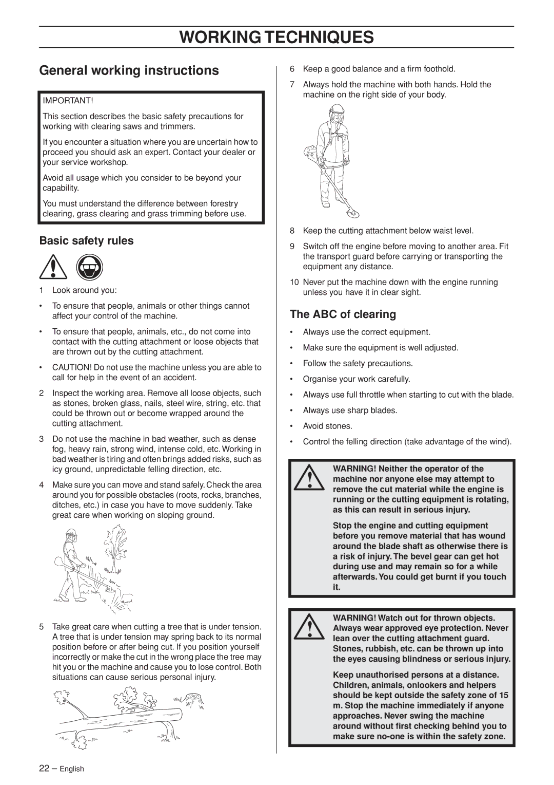 Husqvarna 355FX, 355FXT, 355RX, 355FRM manual Working Techniques, General working instructions, Basic safety rules 