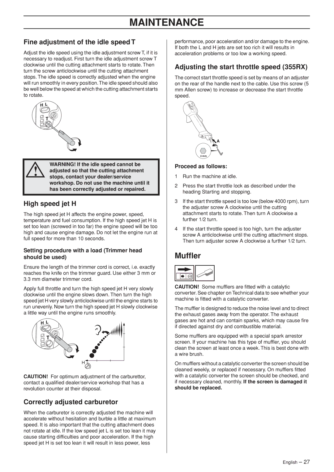 Husqvarna 355FX, 355FXT, 355RX, 355FRM manual Mufﬂer, Fine adjustment of the idle speed T, High speed jet H 