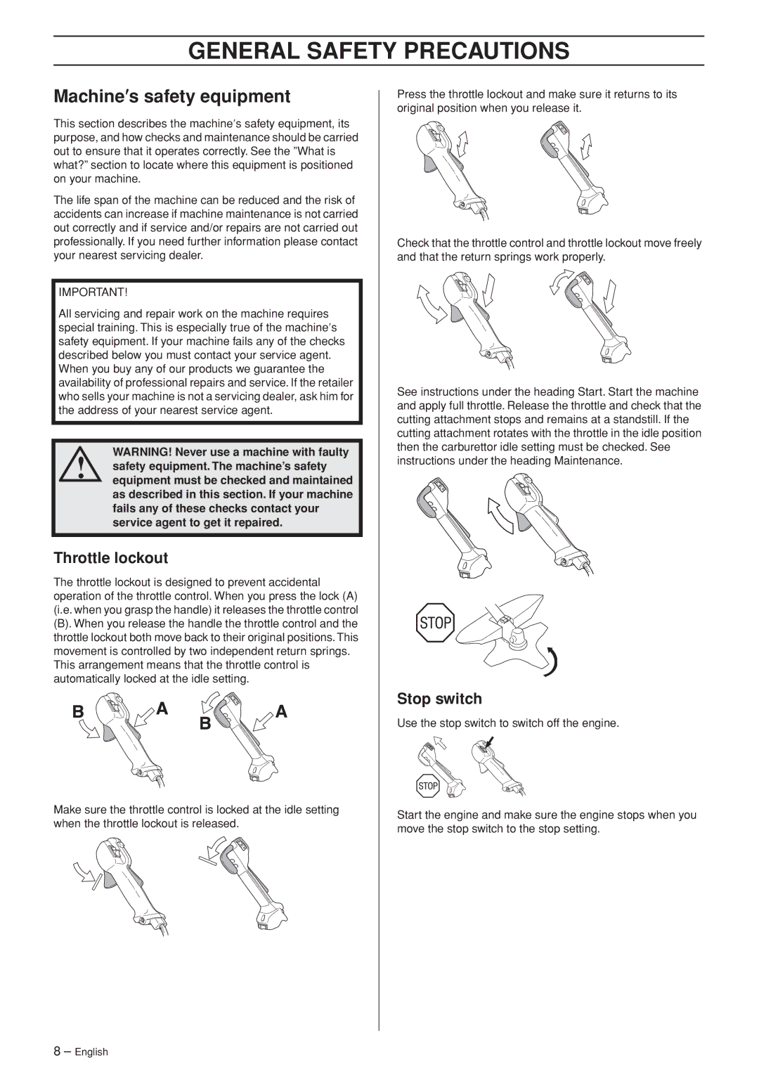 Husqvarna 355FX, 355FXT, 355RX, 355FRM manual Machine′s safety equipment, Throttle lockout, Stop switch 