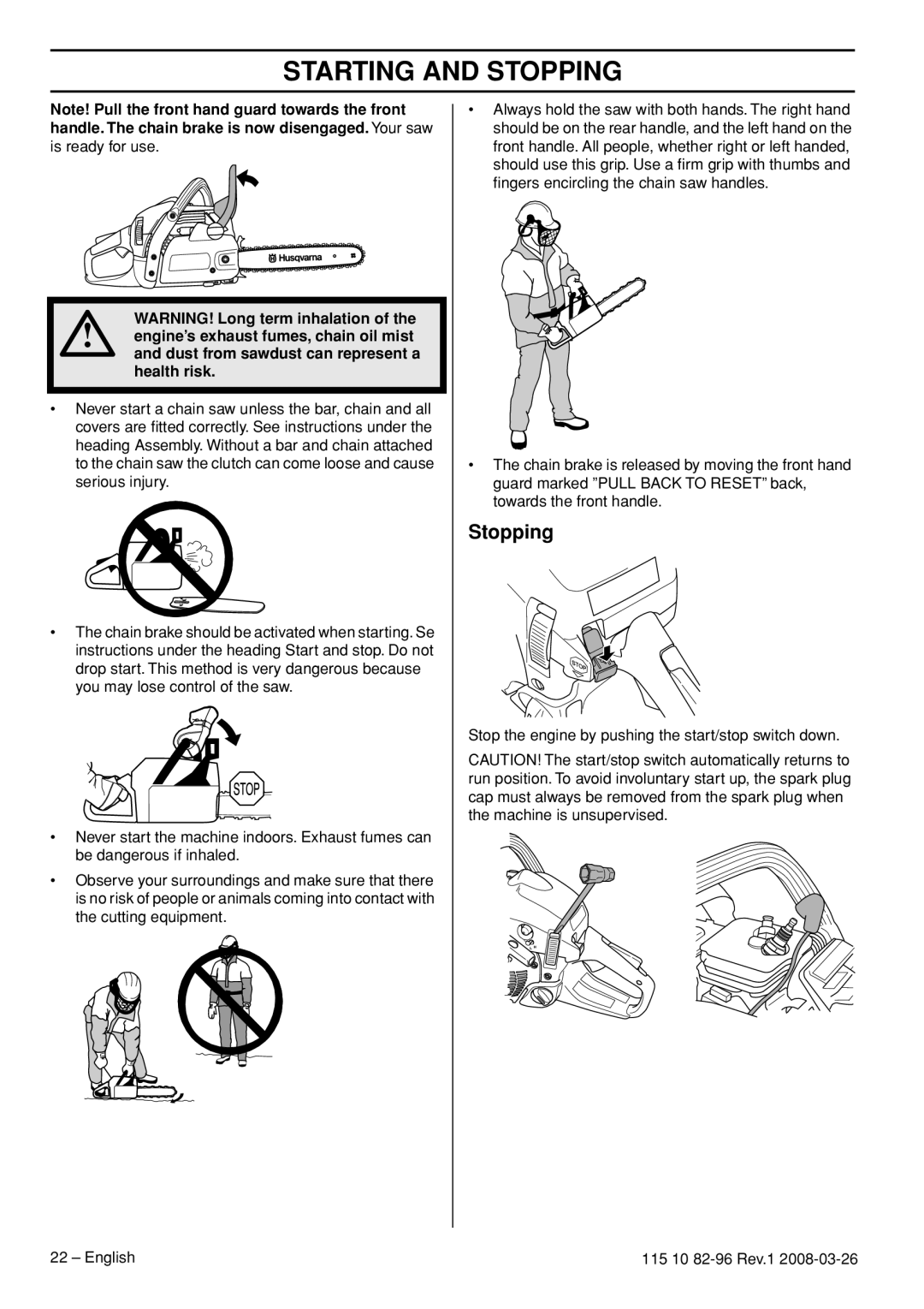 Husqvarna 355RX, 355FXT, 355FRM manual Stopping, Health risk 