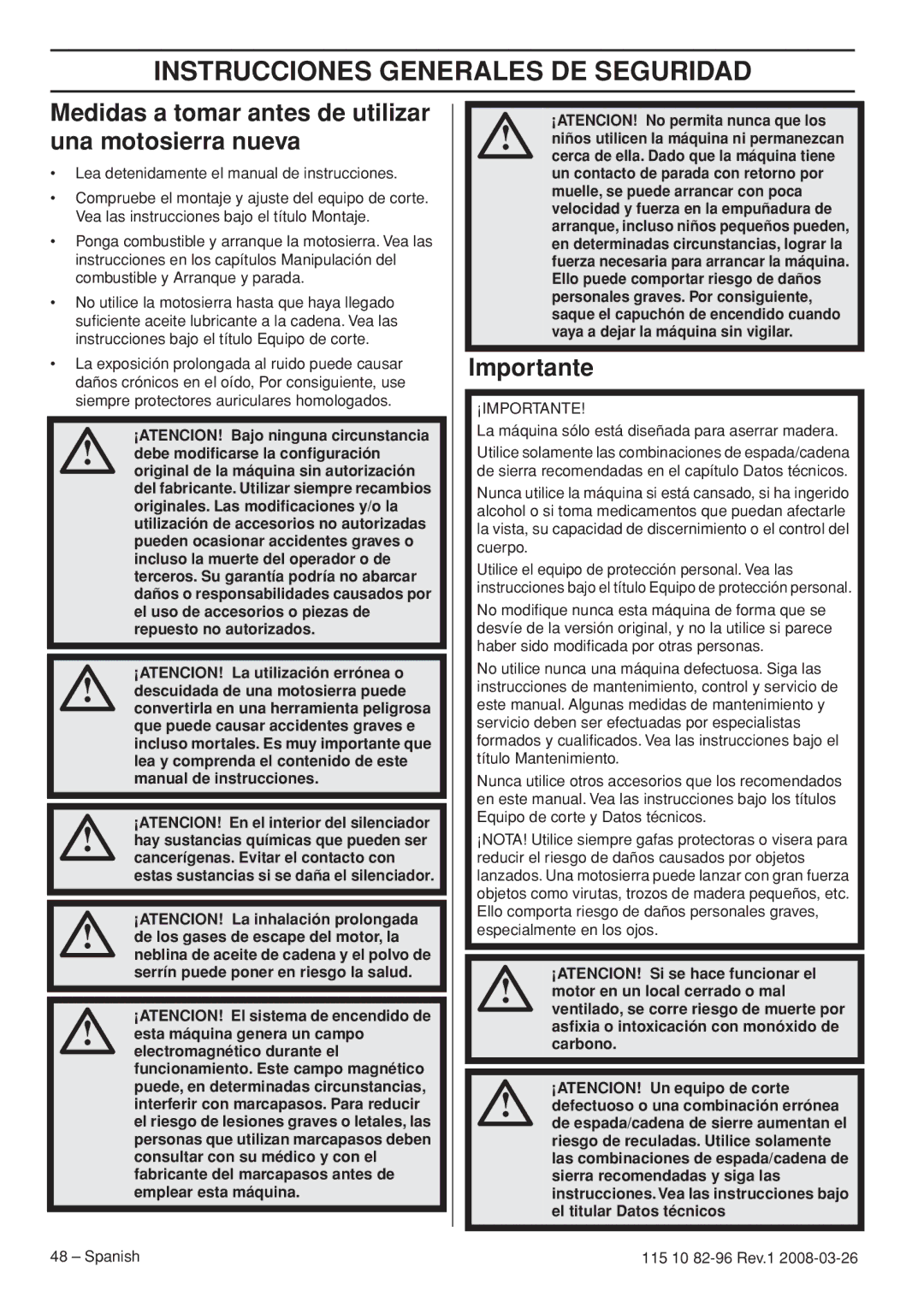 Husqvarna 355RX Instrucciones Generales DE Seguridad, Medidas a tomar antes de utilizar una motosierra nueva, Importante 