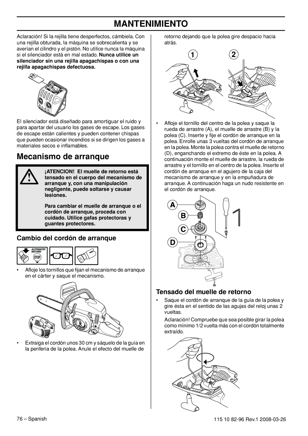 Husqvarna 355RX, 355FXT, 355FRM manual Mecanismo de arranque, Cambio del cordón de arranque, Tensado del muelle de retorno 