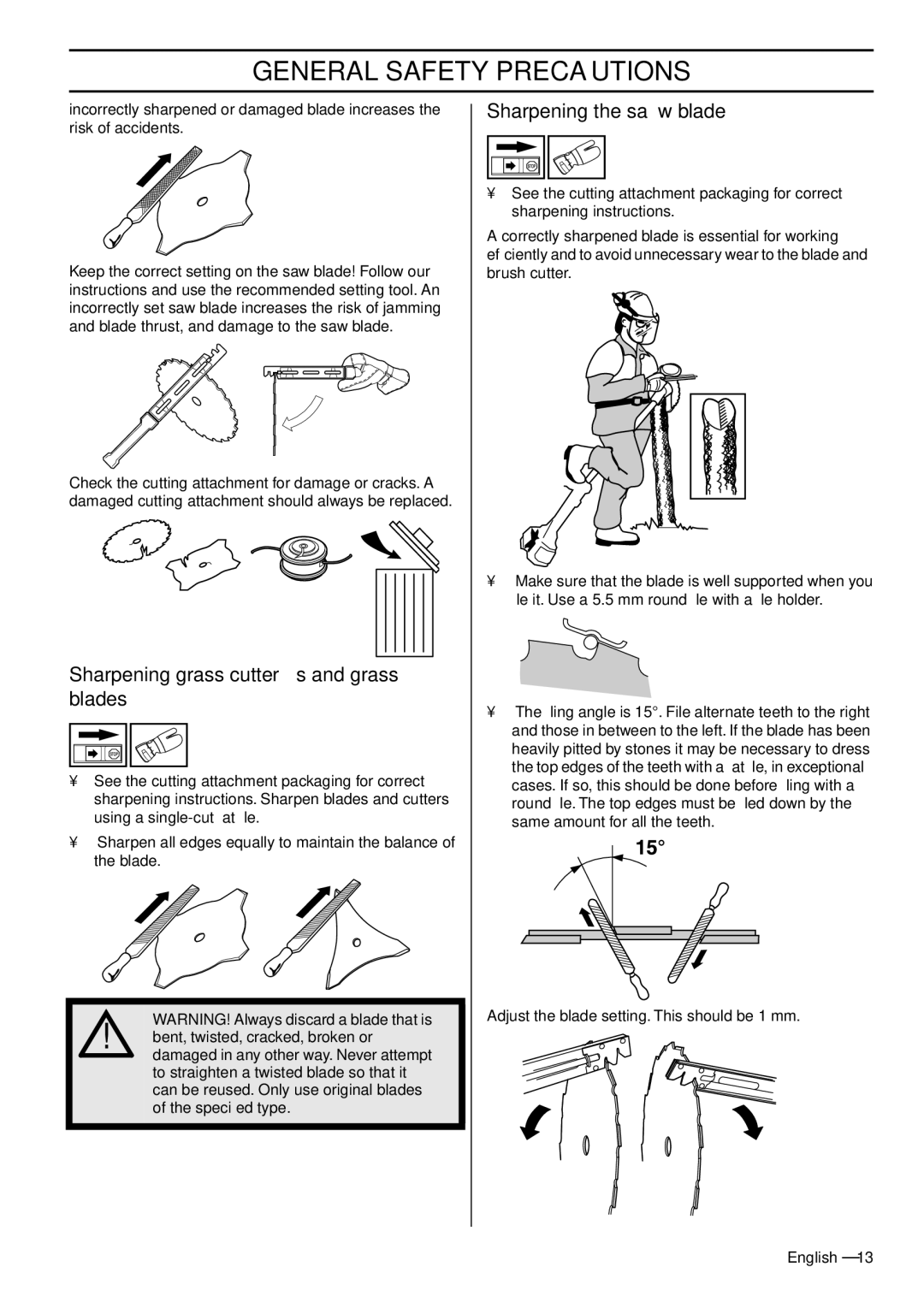 Husqvarna 355FXT Sharpening grass cutters and grass blades, Sharpening the saw blade, Bent, twisted, cracked, broken or 