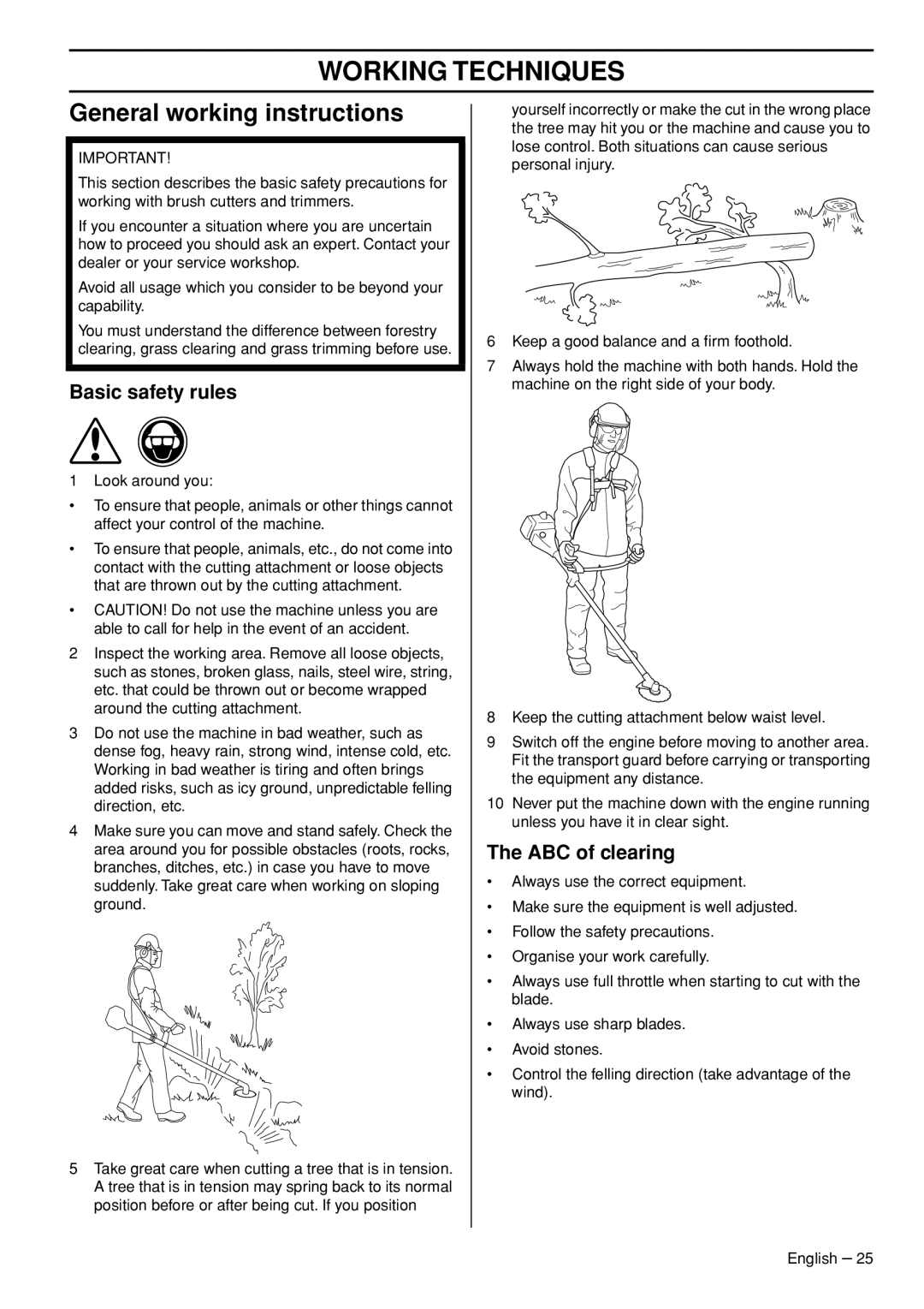 Husqvarna 355FXT, 355RX, 355FRM manual Working Techniques, General working instructions, Basic safety rules, ABC of clearing 