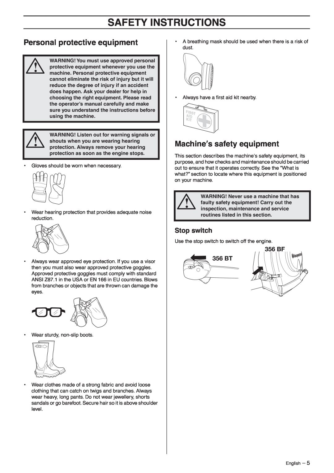 Husqvarna 356 BT X-series Safety Instructions, Personal protective equipment, Machine′s safety equipment, Stop switch 