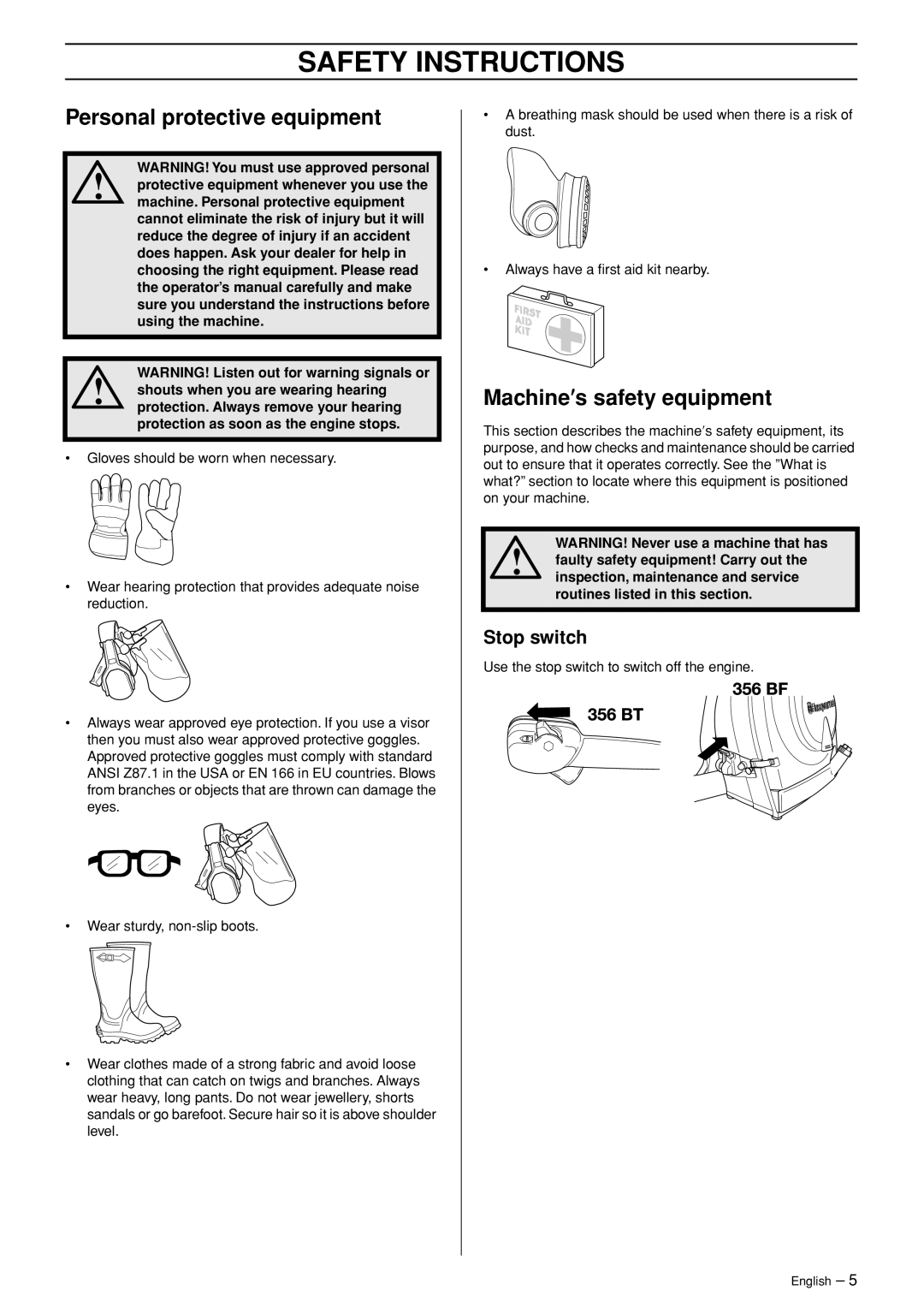 Husqvarna 356BFX manual Safety Instructions, Personal protective equipment, Machine′s safety equipment, Stop switch 