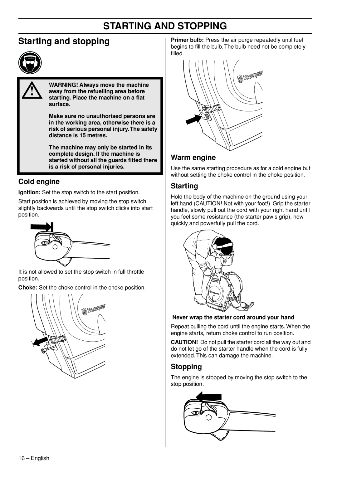 Husqvarna 356BTX manual Starting and Stopping, Starting and stopping, Cold engine, Warm engine 