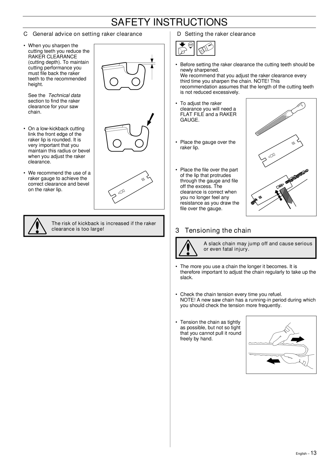 Husqvarna 359, 357XP manual Tensioning the chain, General advice on setting raker clearance, Setting the raker clearance 