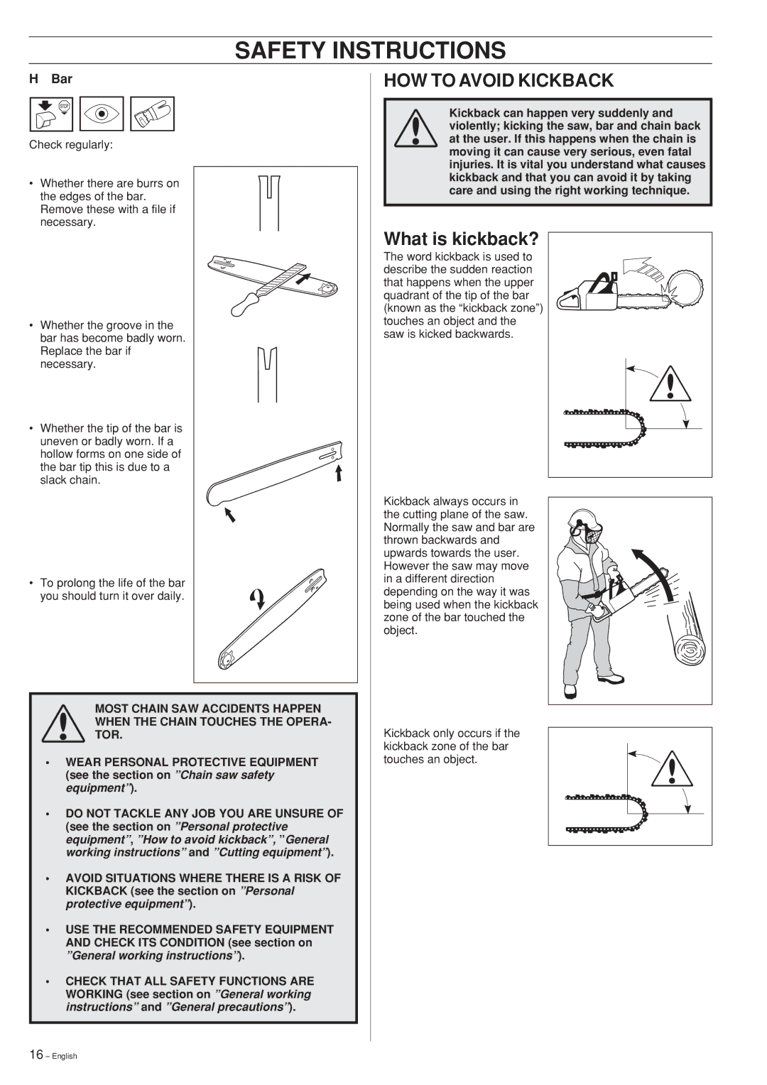 Husqvarna 357XP, 359 manual HOW to Avoid Kickback, What is kickback? 