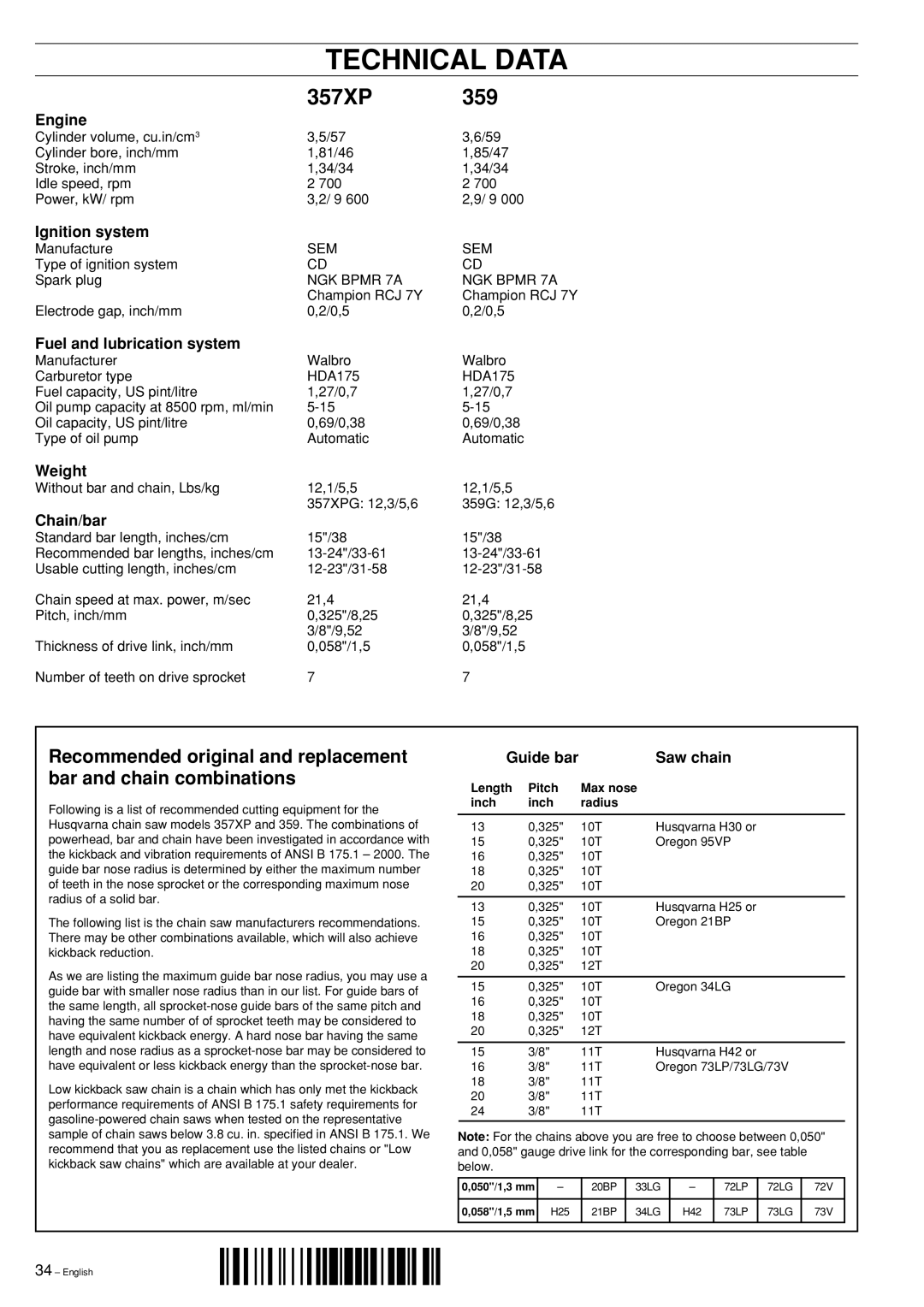 Husqvarna manual Technical Data, 357XP 359, Recommended original and replacement, Bar and chain combinations 