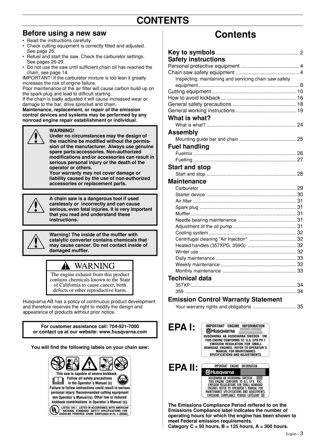 Husqvarna 359 manual Contents, Epa Epa, Before using a new saw, Safety instructions, What is what?, Assembly, Fuel handling 