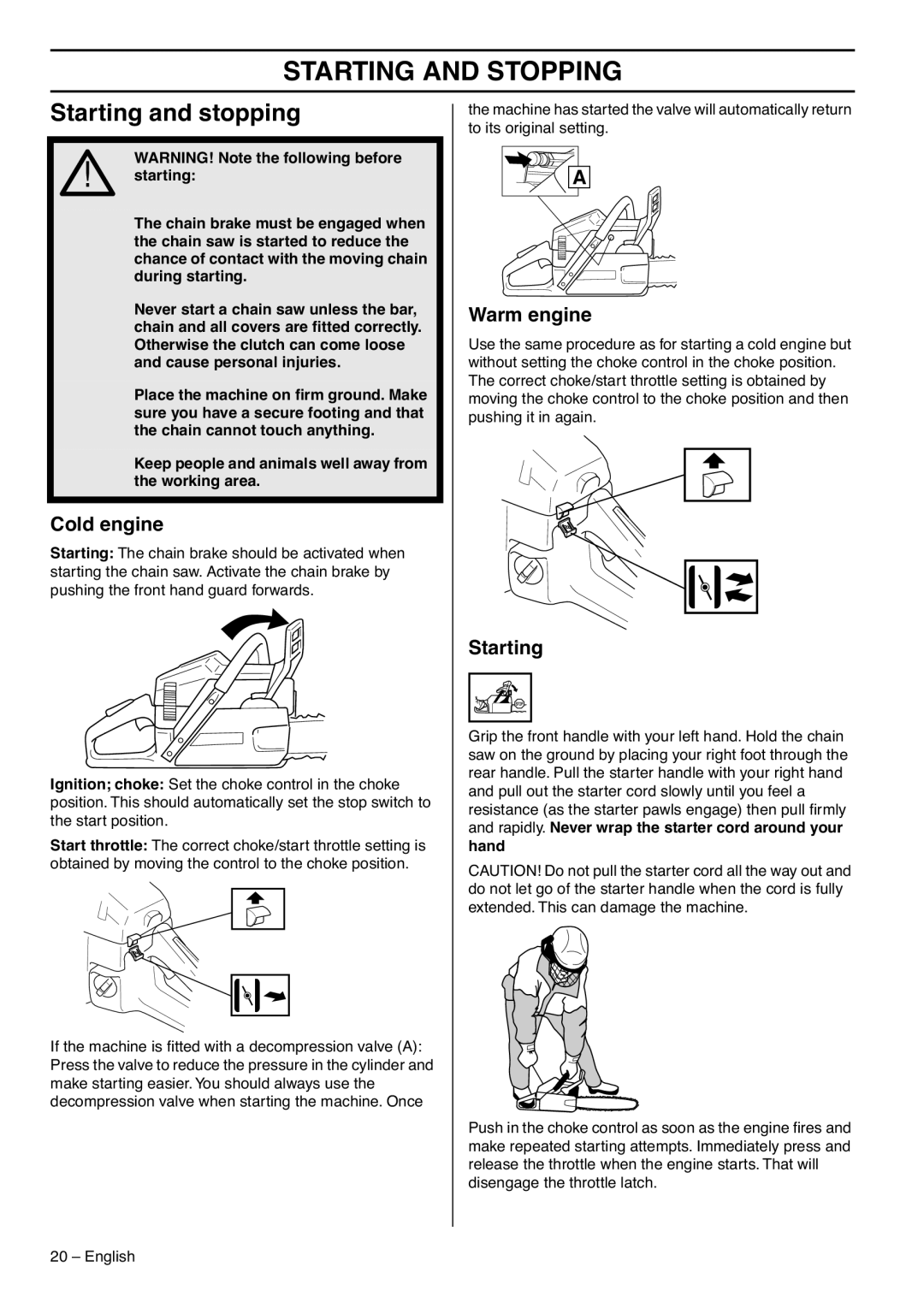 Husqvarna 359 EPA III, 1151436-95 manual Starting and Stopping, Starting and stopping, Cold engine, Warm engine 