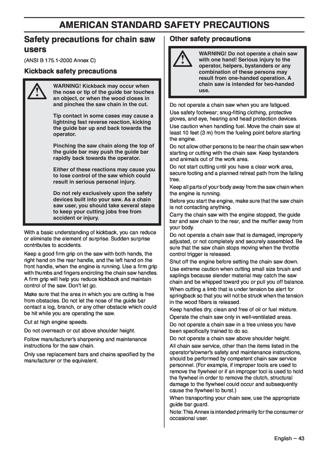 Husqvarna 1151436-95, 359 EPA III manual American Standard Safety Precautions, Safety precautions for chain saw users 