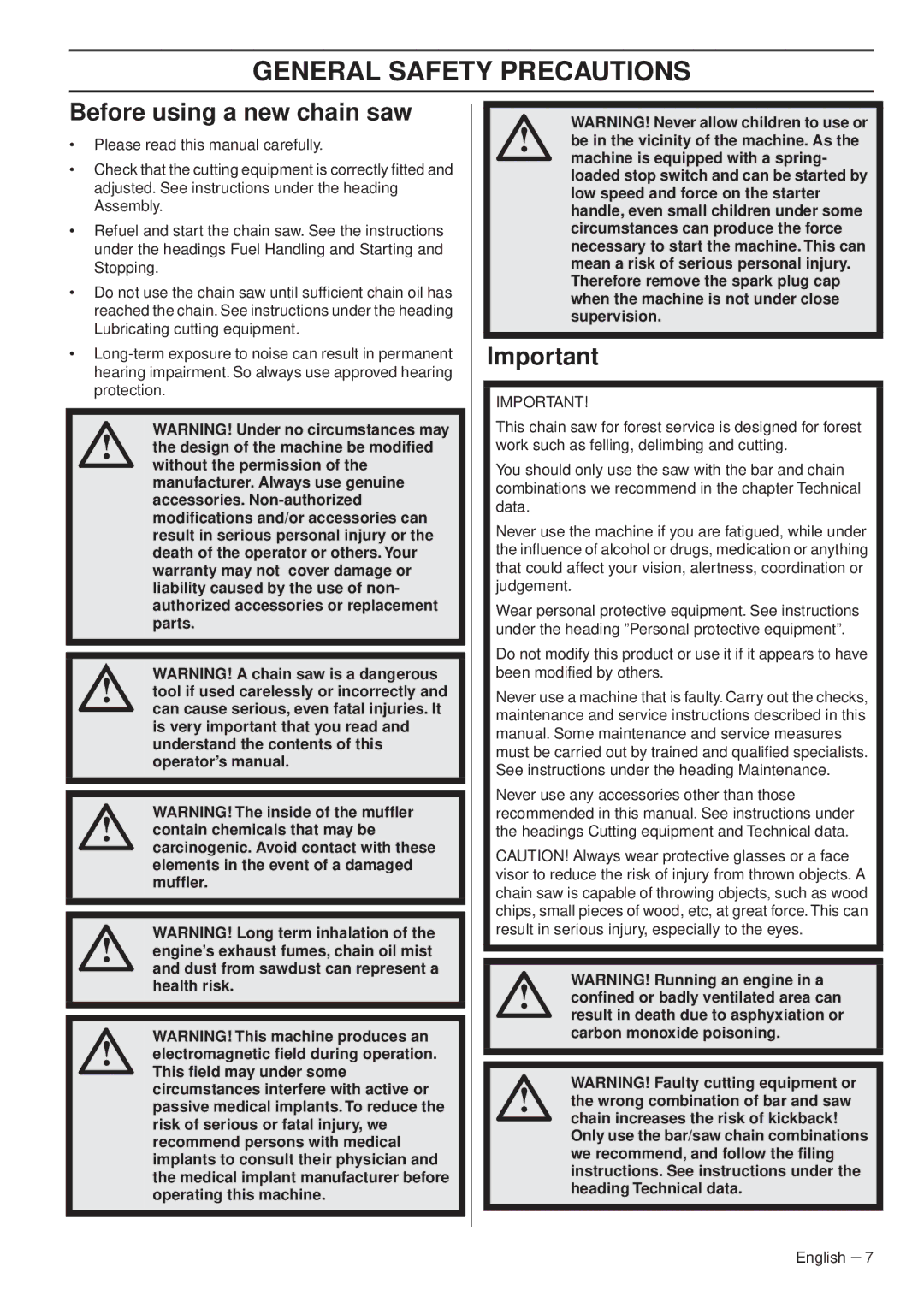 Husqvarna 357XP/XPG, 359G E-tech, 357XP E-tech, 357XPG E-tech, 359/G General Safety Precautions, Before using a new chain saw 