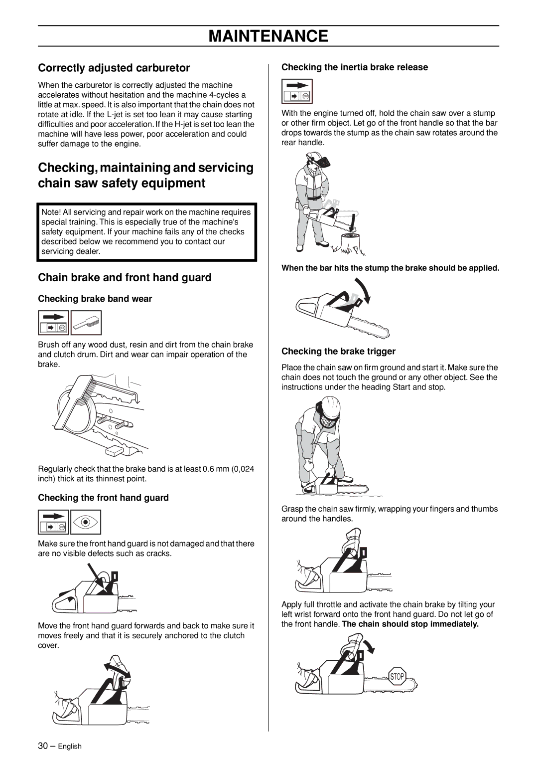 Husqvarna 362XP manual Correctly adjusted carburetor, Checking brake band wear, Checking the front hand guard 