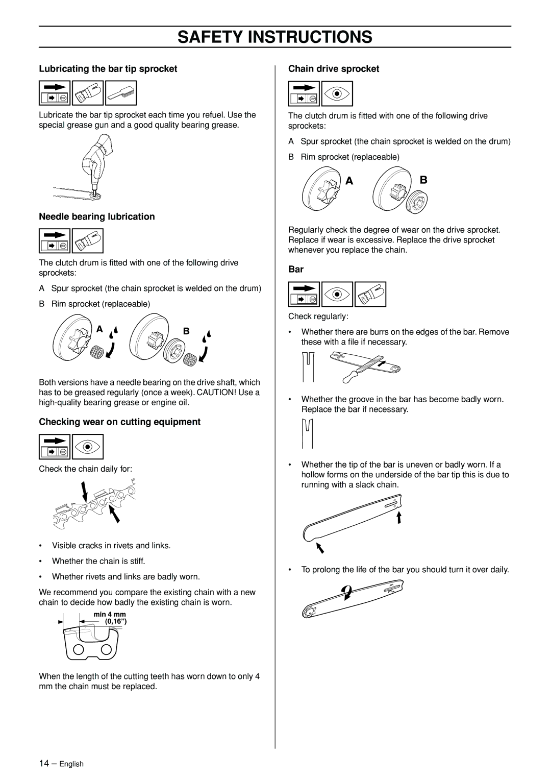 Husqvarna 365, 372XP manual Lubricating the bar tip sprocket, Needle bearing lubrication, Checking wear on cutting equipment 