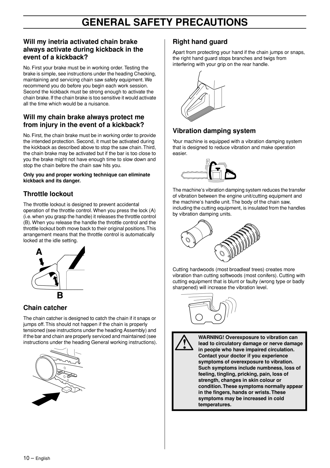 Husqvarna 365 EPA I, 372XP EPA II manual Throttle lockout, Chain catcher, Right hand guard, Vibration damping system 