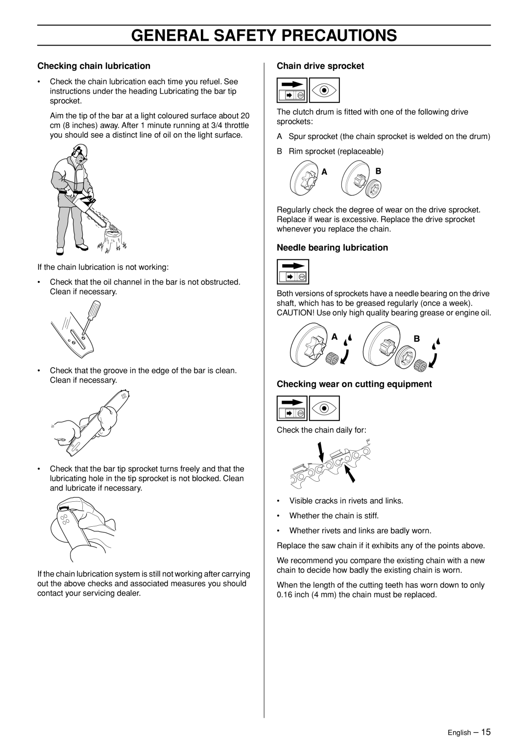 Husqvarna 372XP EPA II, 365 EPA I manual Checking chain lubrication, Chain drive sprocket, Needle bearing lubrication 