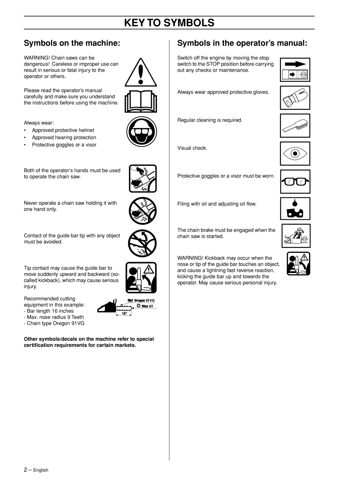 Husqvarna 365 EPA I, 372XP EPA II KEY to Symbols, Symbols on the machine, Symbols in the operator’s manual 