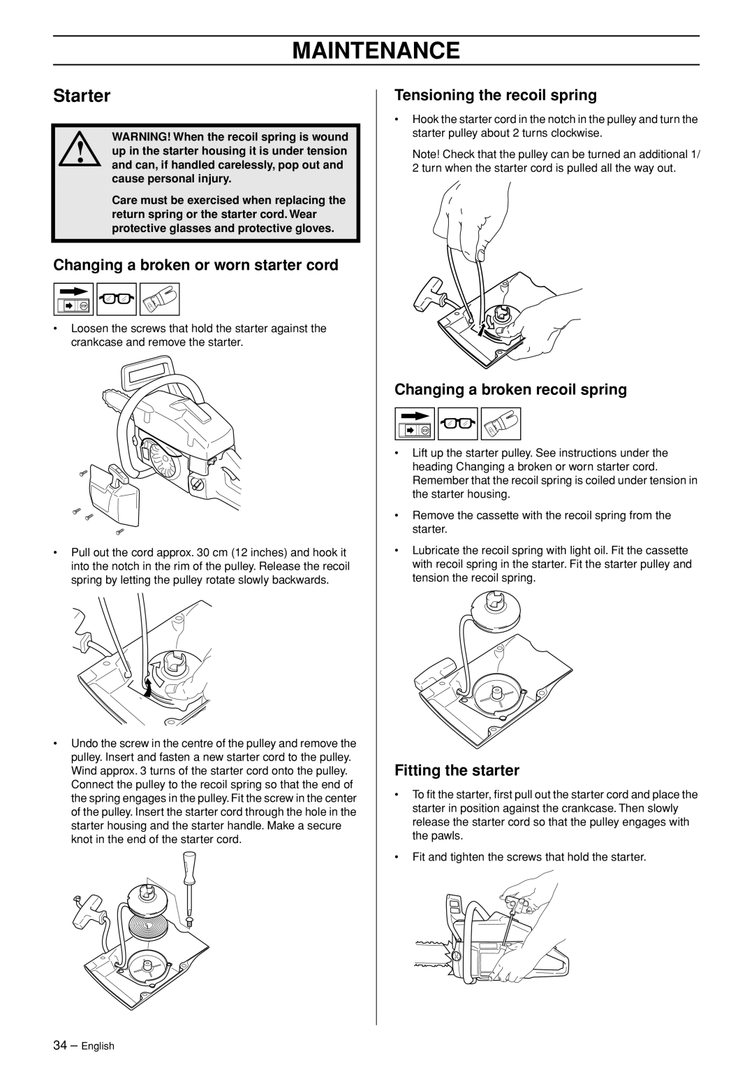 Husqvarna 365 EPA I Starter, Changing a broken or worn starter cord, Tensioning the recoil spring, Fitting the starter 