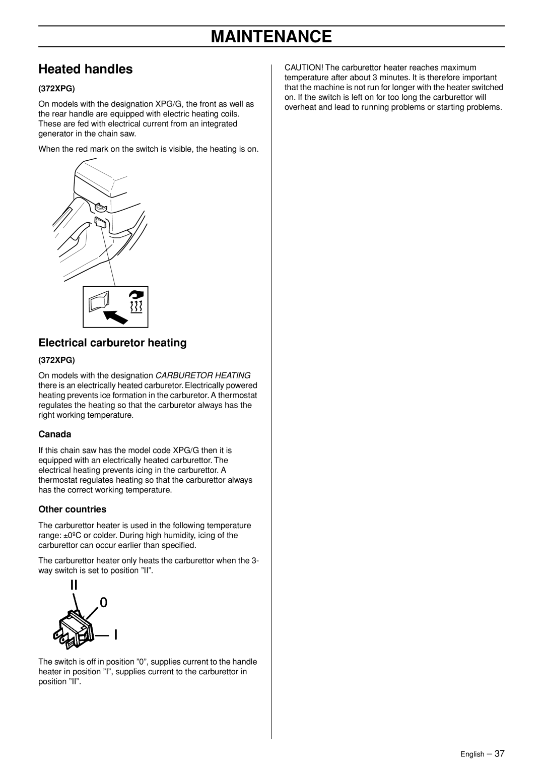 Husqvarna 372XP EPA II, 365 EPA I manual Heated handles, Electrical carburetor heating, Canada, Other countries, 372XPG 
