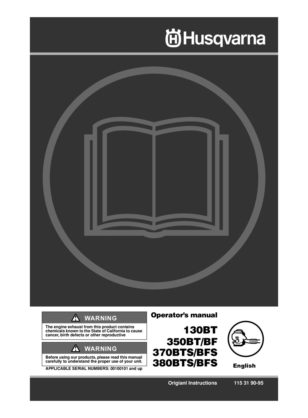 Husqvarna 350BF, 370BFS manual 130BT 350BT/BF 370BTS/BFS 380BTS/BFS English, Applicable Serial Numbers 00100101 and up 