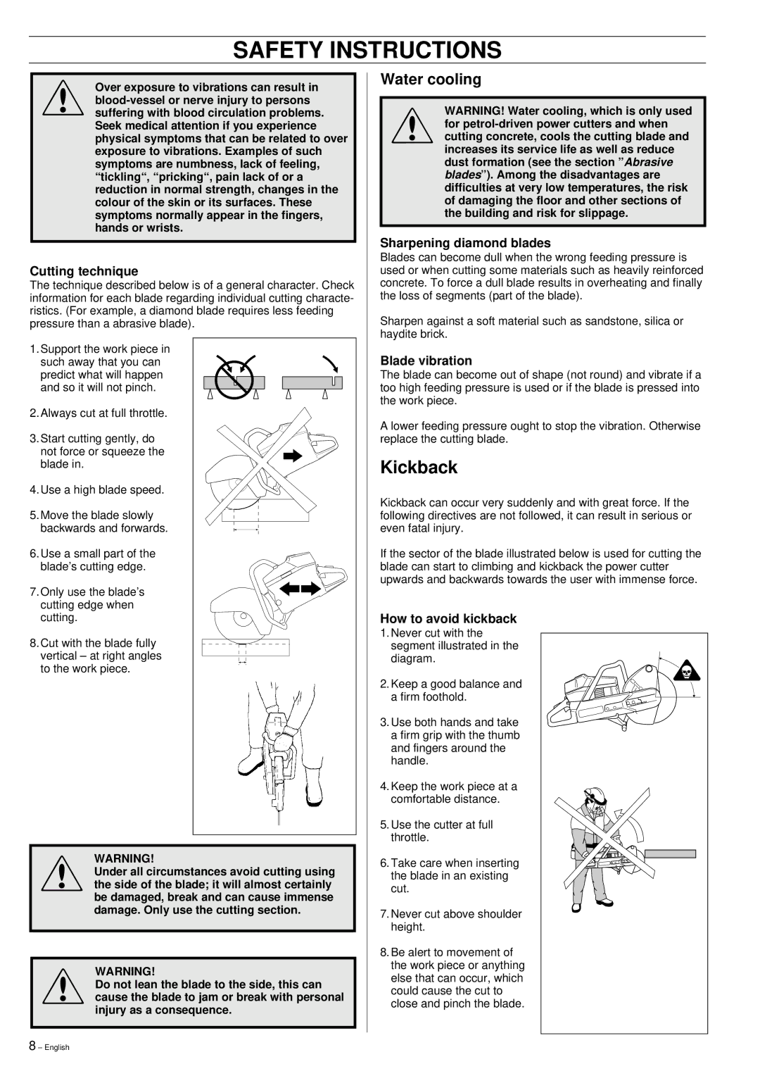 Husqvarna 371K manual Kickback, Water cooling 