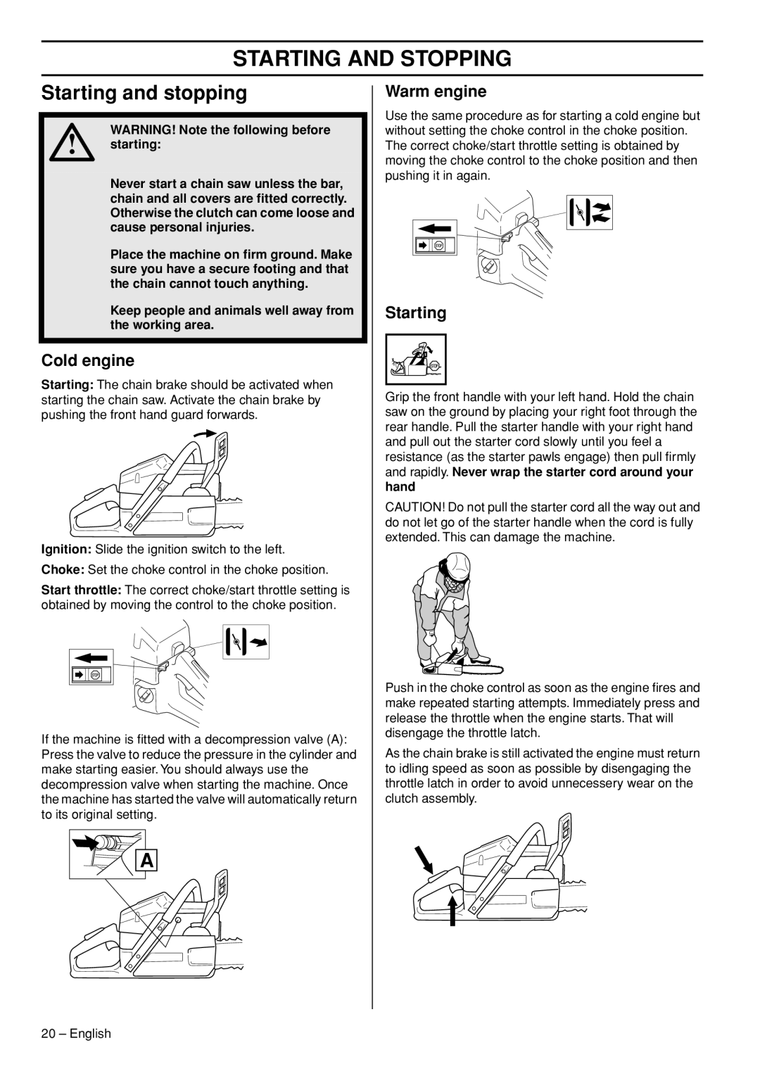 Husqvarna 372 XPG manual Starting and Stopping, Starting and stopping, Cold engine, Warm engine 