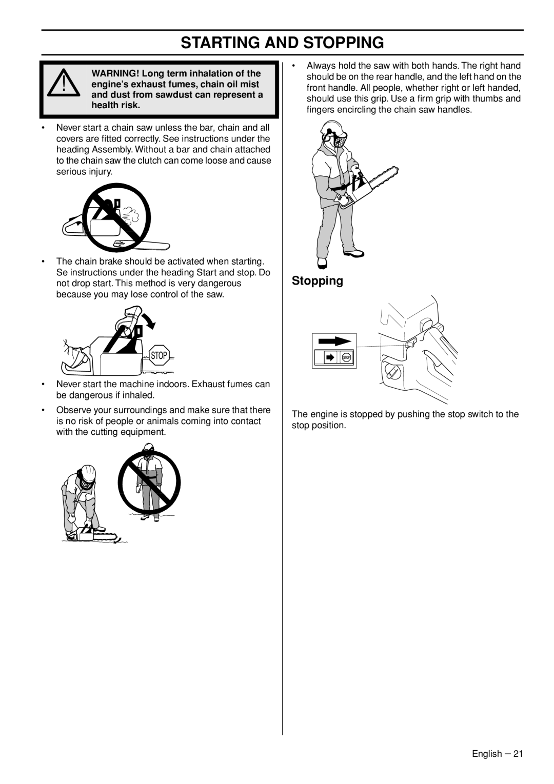 Husqvarna 372 XPG manual Stopping 