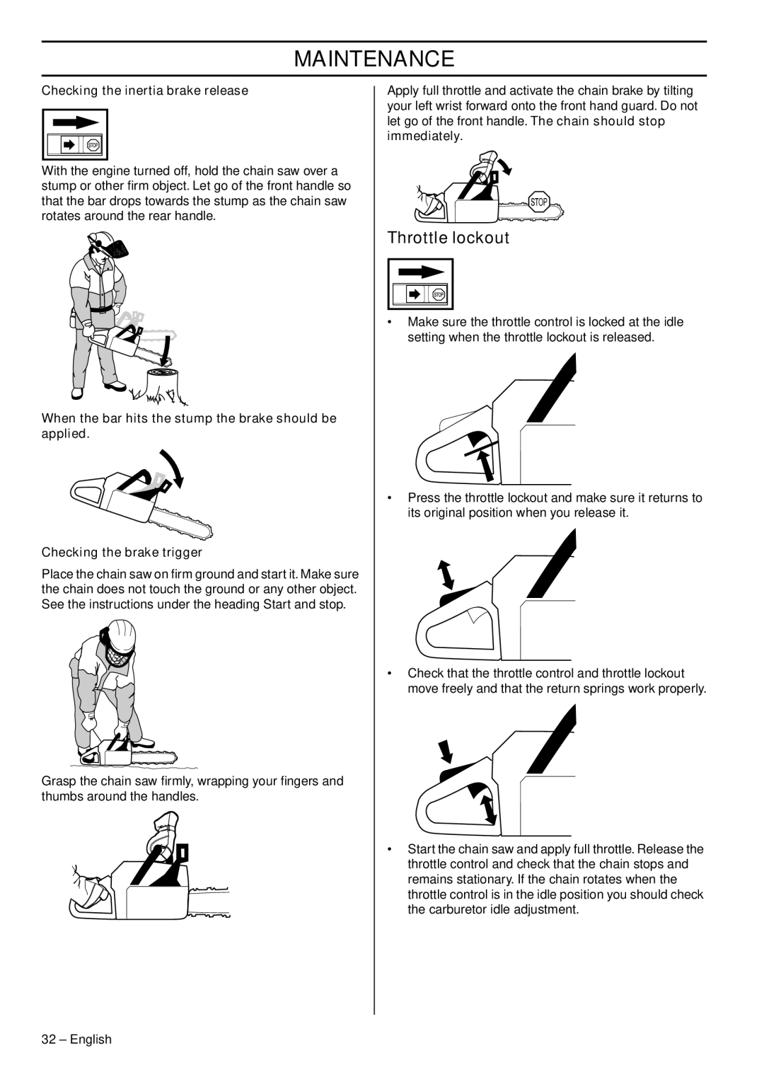 Husqvarna 372 XPG manual Checking the inertia brake release, Immediately 