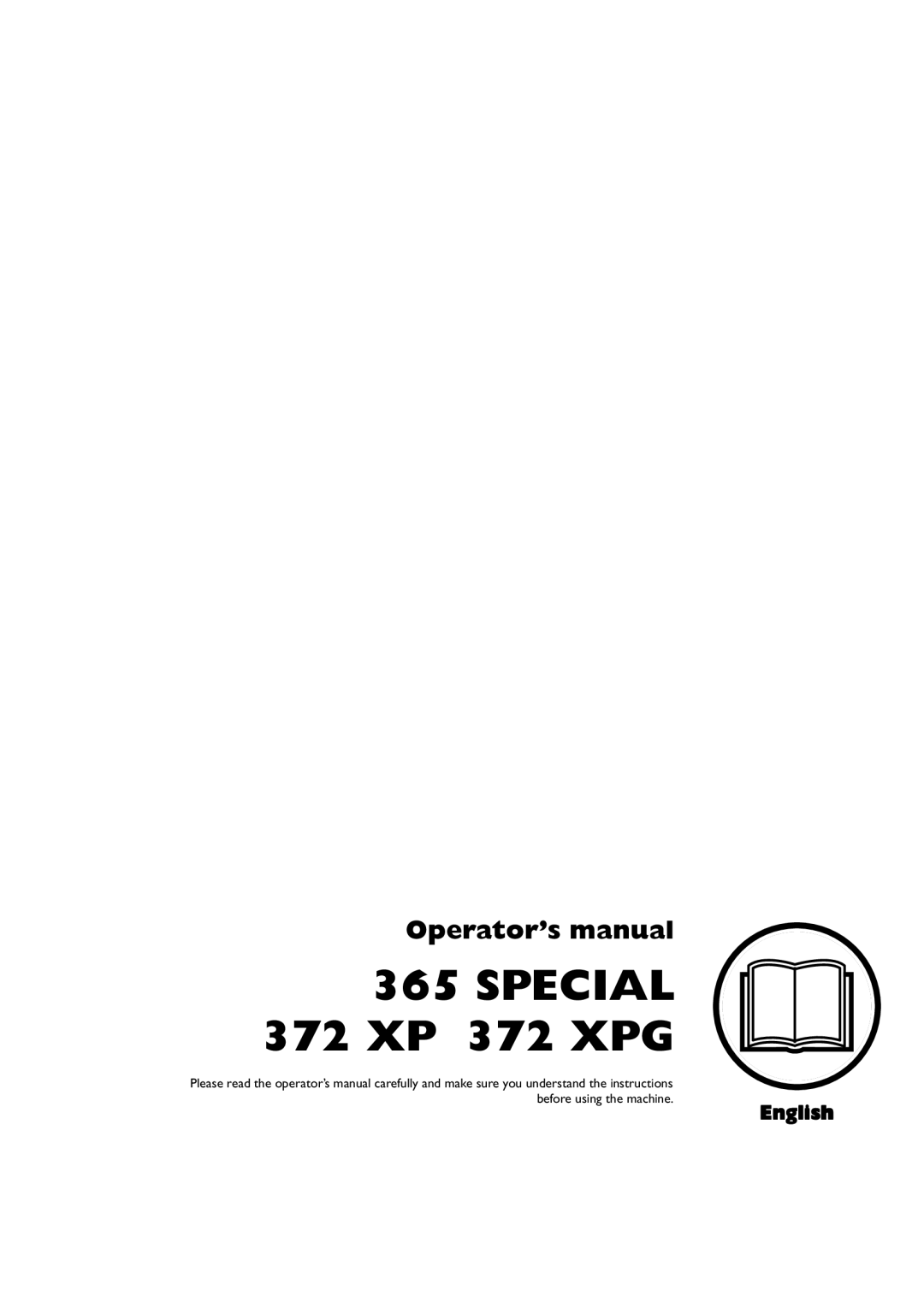 Husqvarna manual 365SPECIAL 372 XP 372 XPG, Operator’s manual, English 