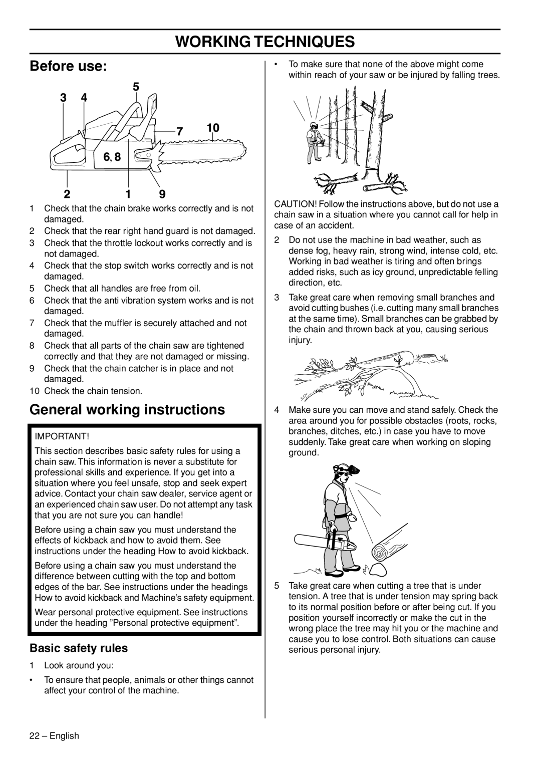 Husqvarna 372 XPG manual Working Techniques, Before use, General working instructions, Basic safety rules 