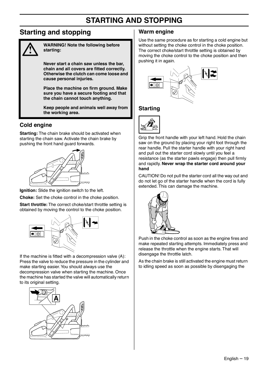 Husqvarna 1151437-95, 372XP EPA III manual Starting and Stopping, Starting and stopping, Cold engine, Warm engine 