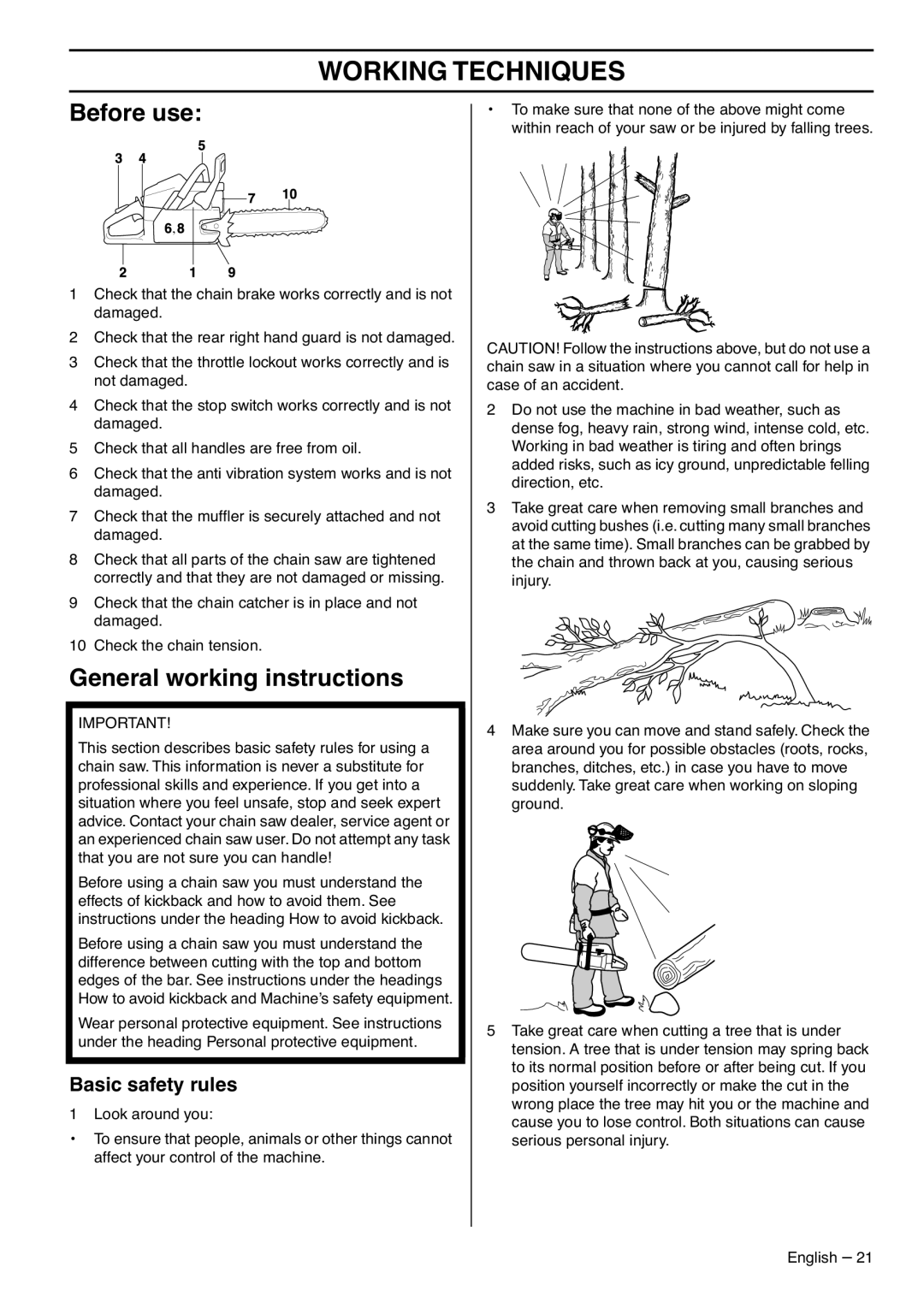 Husqvarna 1151437-95, 372XP EPA III manual Working Techniques, Before use, General working instructions, Basic safety rules 