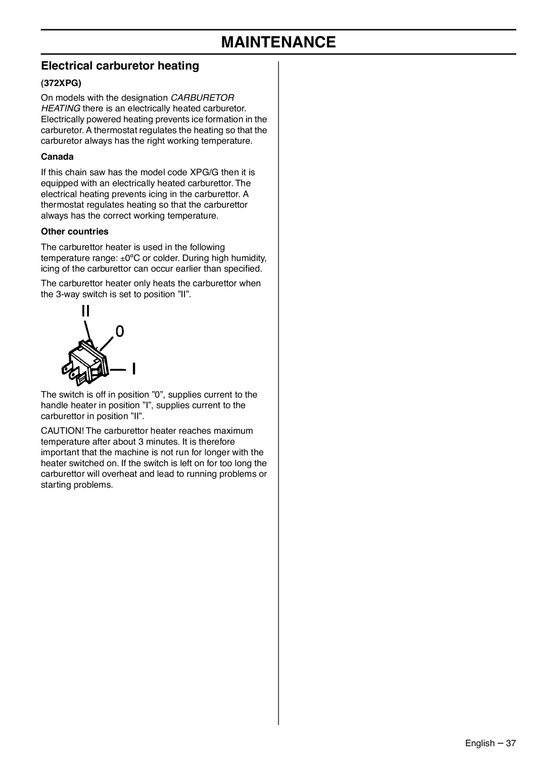 Husqvarna 1151437-95, 372XP EPA III manual Electrical carburetor heating, Canada, Other countries 