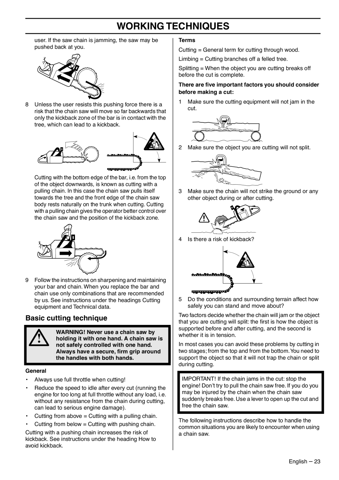 Husqvarna 1151437-95 manual Basic cutting technique, WARNING! Never use a chain saw by, General, Terms, Working Techniques 