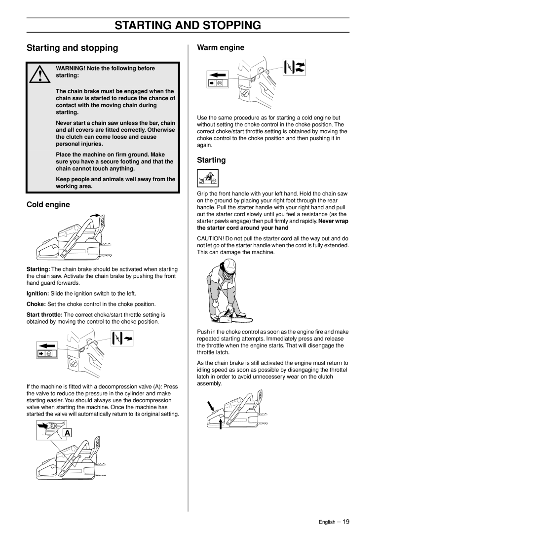 Husqvarna 372XPW manual Starting and Stopping, Starting and stopping, Cold engine, Warm engine 