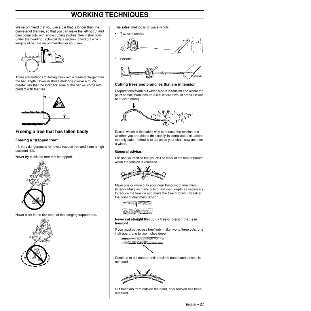 Husqvarna 372XPW manual Freeing a tree that has fallen badly, Freeing a trapped tree, General advice 