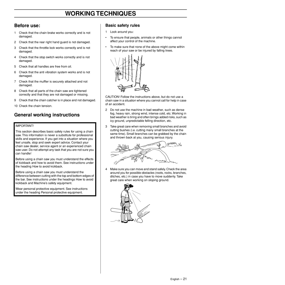 Husqvarna 372XPW manual Working Techniques, Before use, General working instructions, Basic safety rules 